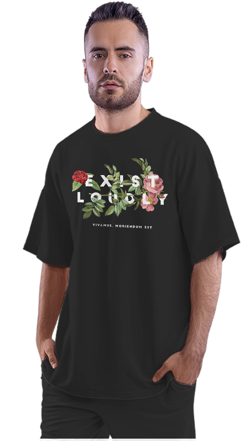 Exist Loudly - Quote Oversized Unisex T-shirt