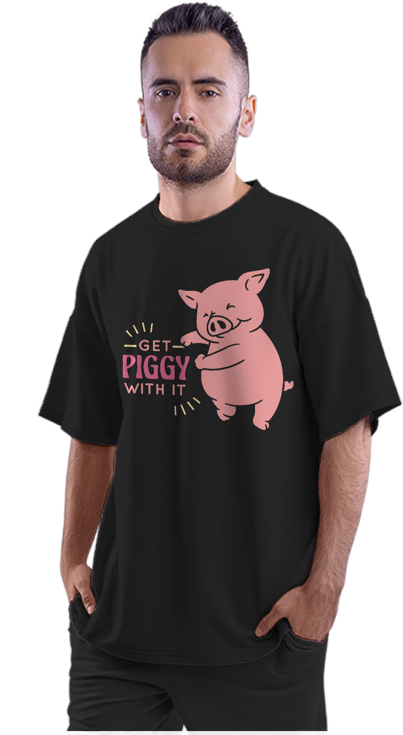 Get Piggy With It - Funny Jiggy Pig Oversized Unisex T-shirt