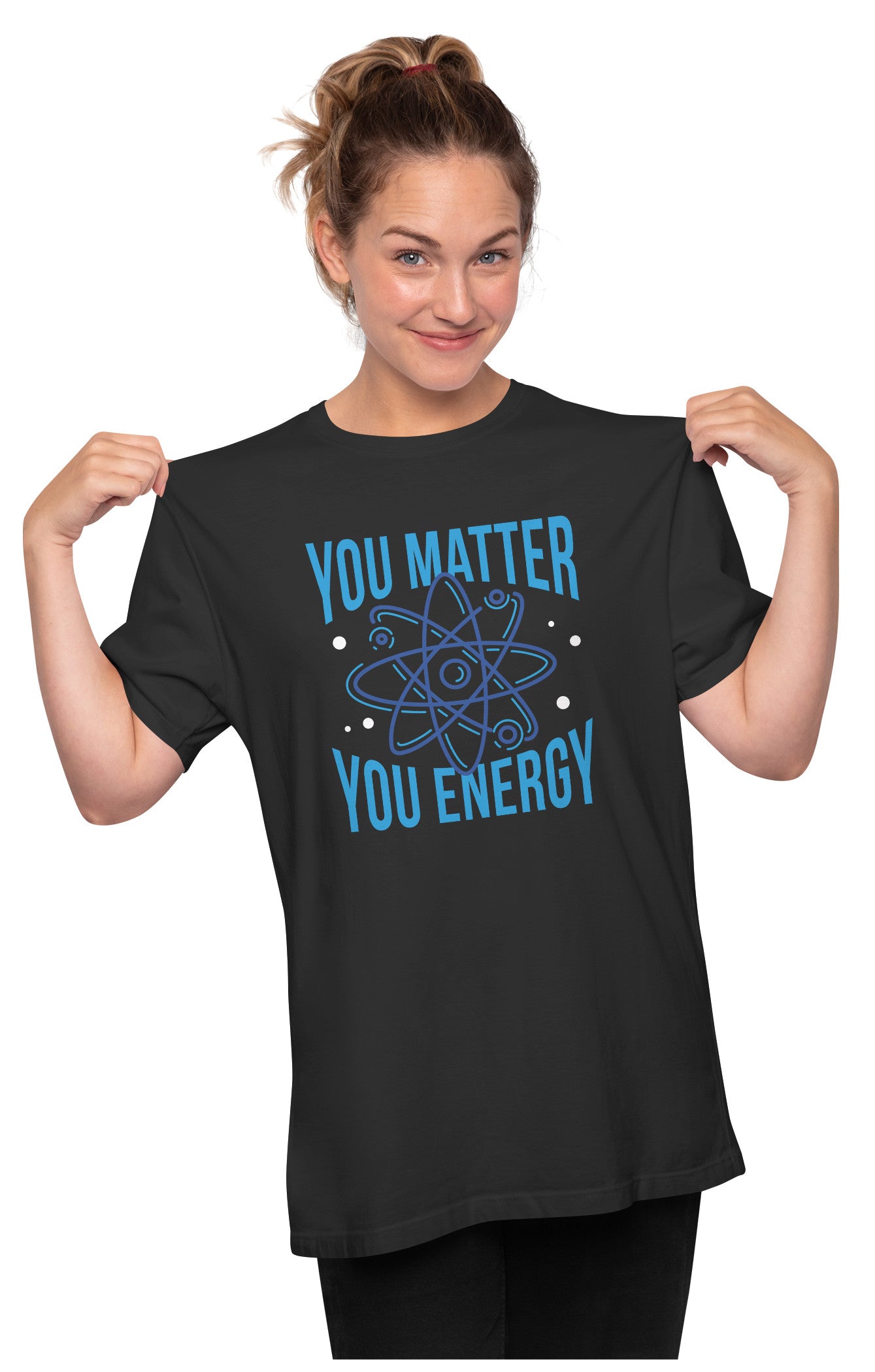 You Matter You Energy - Physics Quote Oversized Unisex T-shirt