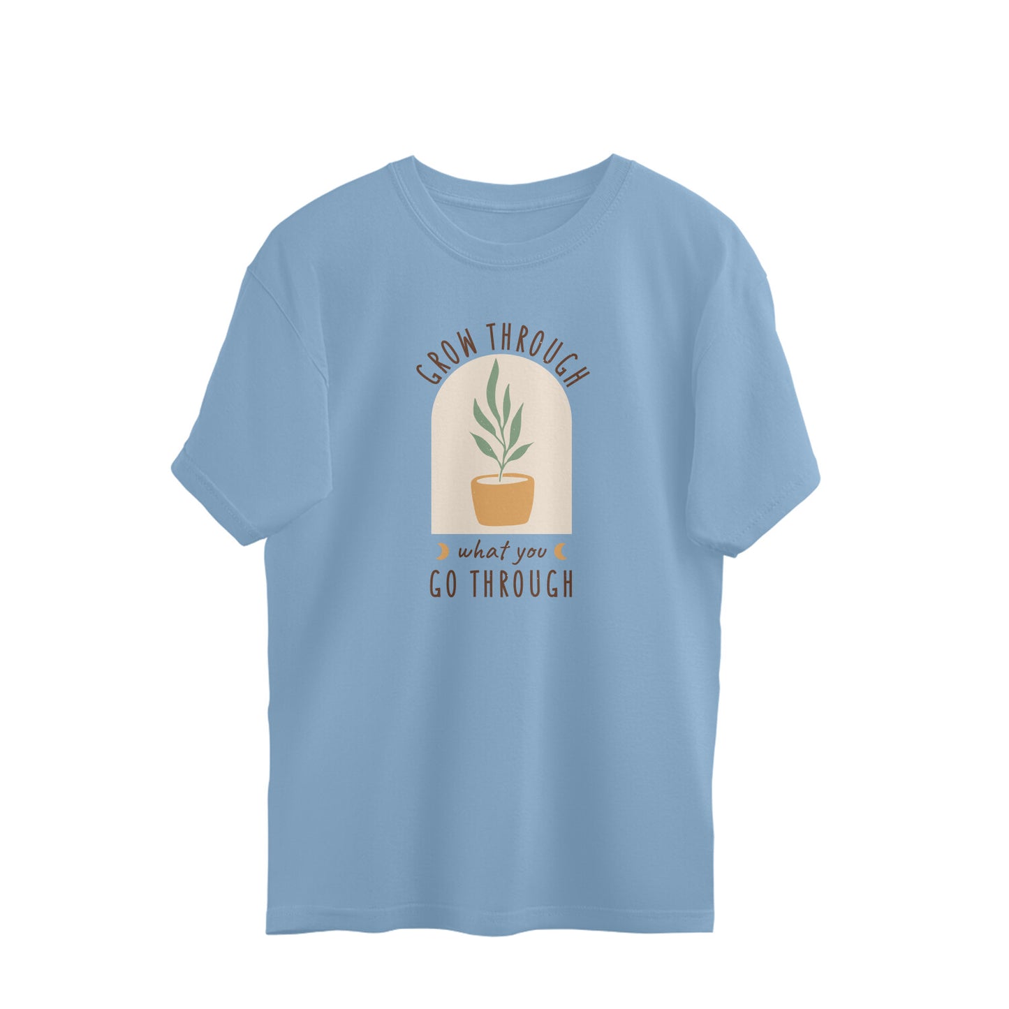 Grow Through - Motivational Quote Oversized Unisex T-shirt