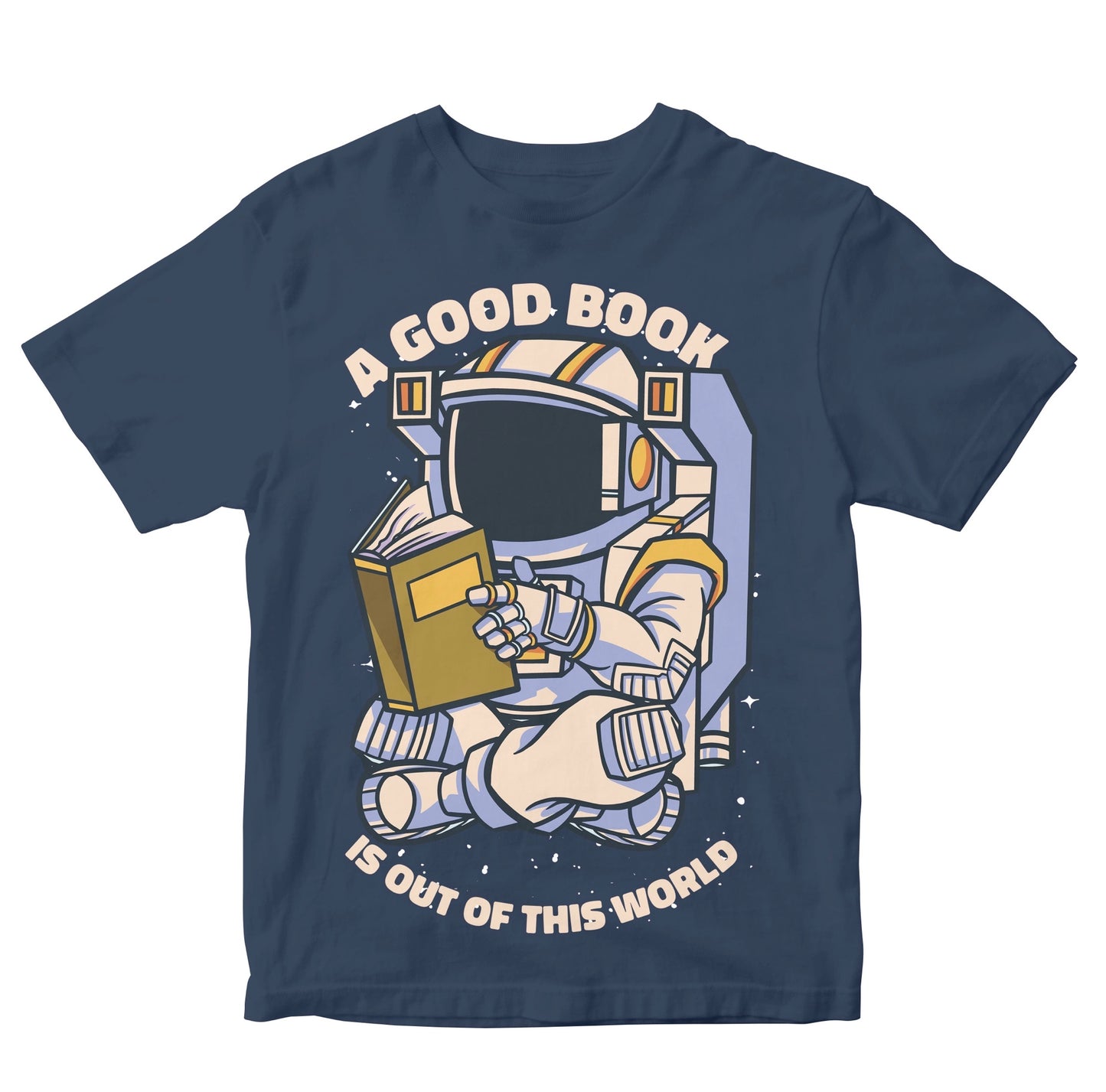 A Good Book Is Out Of This World - Astronaut Reading Kids