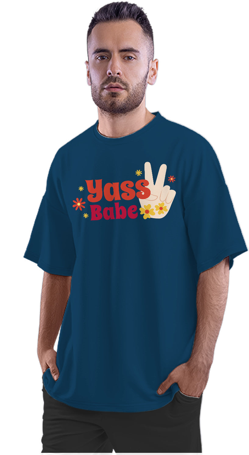 Yass Babe Oversized Unisex T-shirt