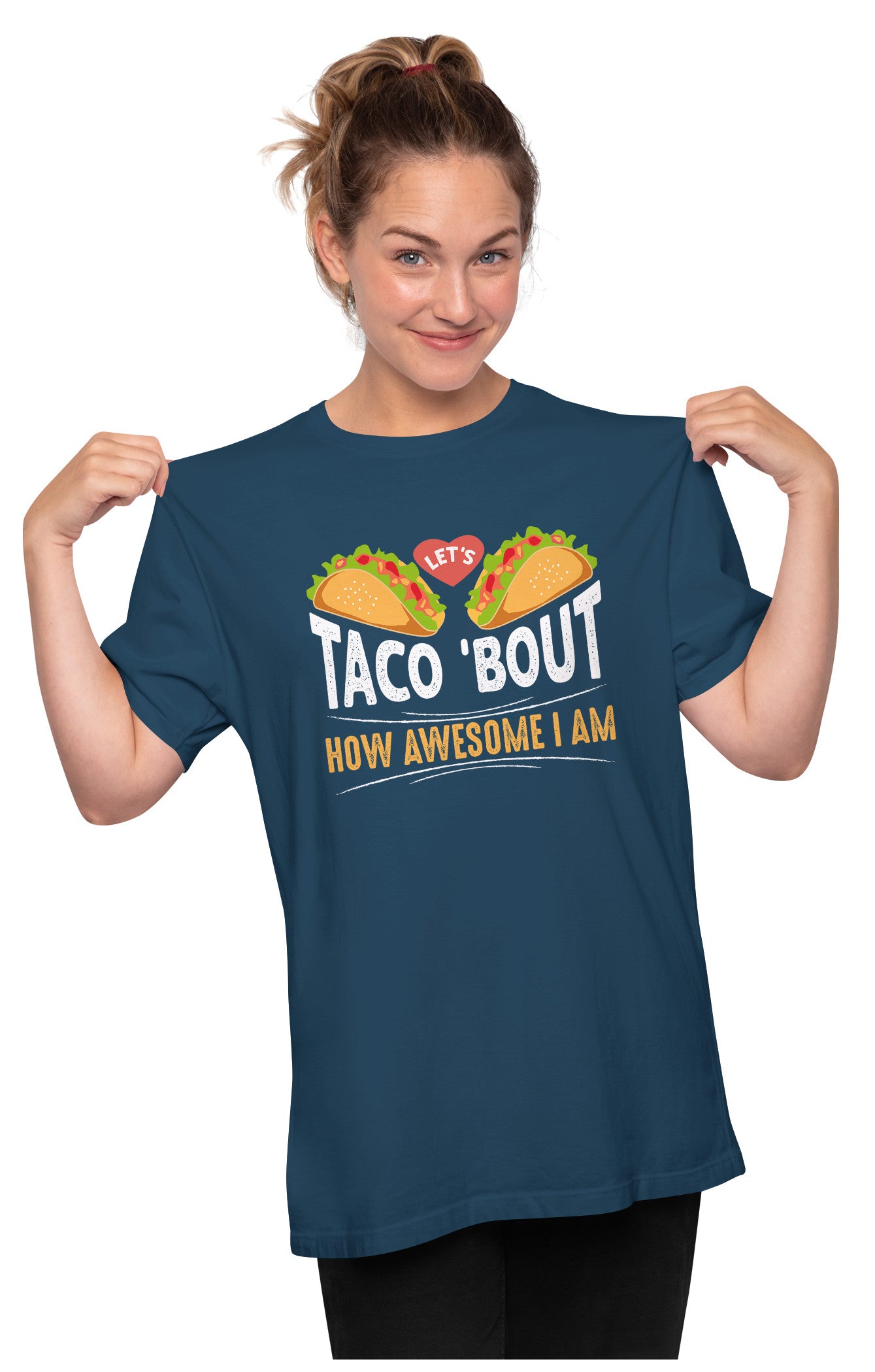 Let's Taco About How Awesome I Am Oversized Unisex T-shirt