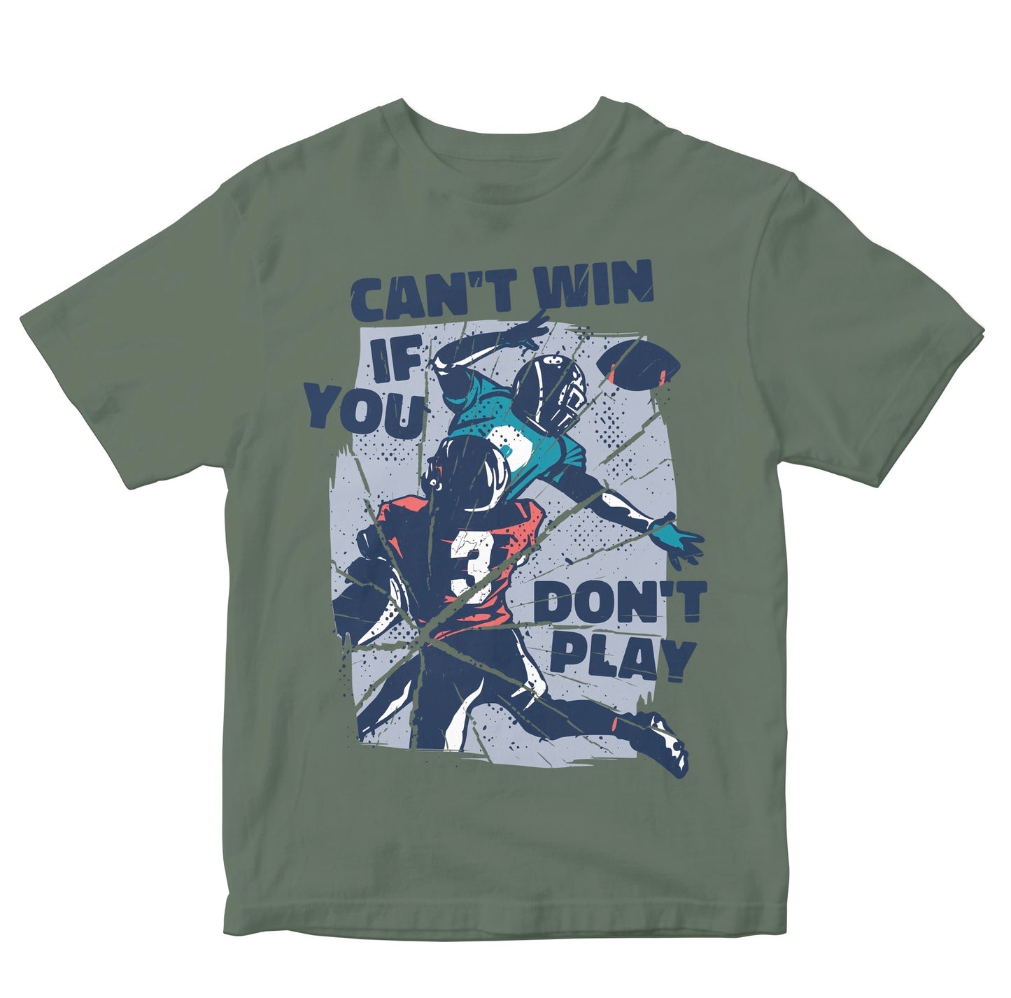 Can't Win If You Don't Play - American Football Quote Kids