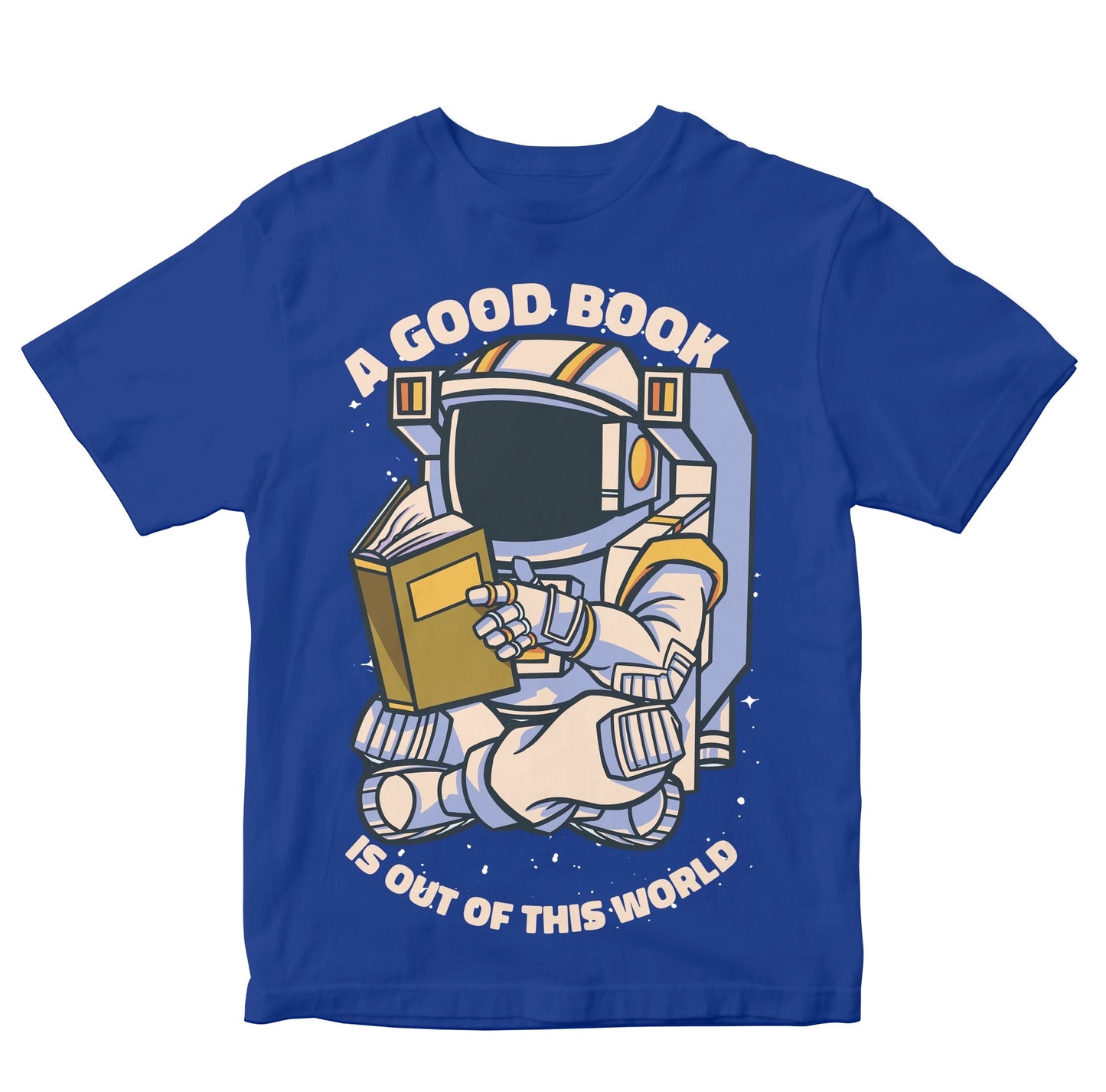 A Good Book Is Out Of This World - Astronaut Reading Kids