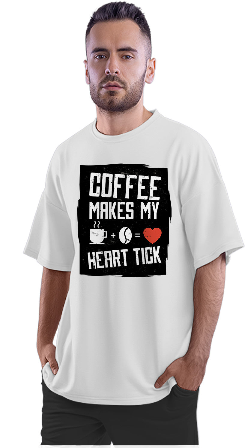 Coffee Makes My Hearth Tick - Quote Oversized Unisex T-shirt