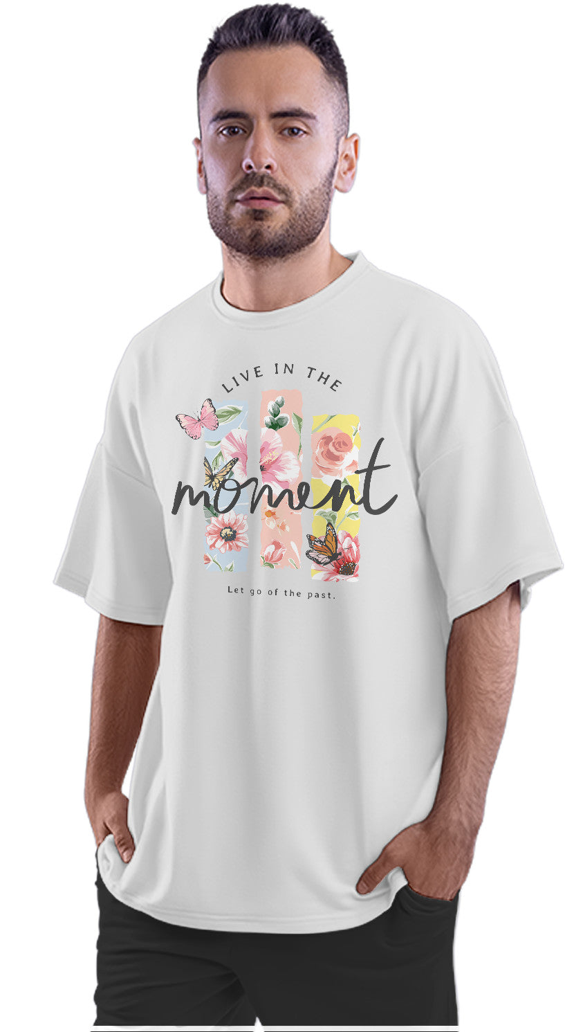 Live In The Moment - Let Go Of The Past Oversized Unisex T-shirt