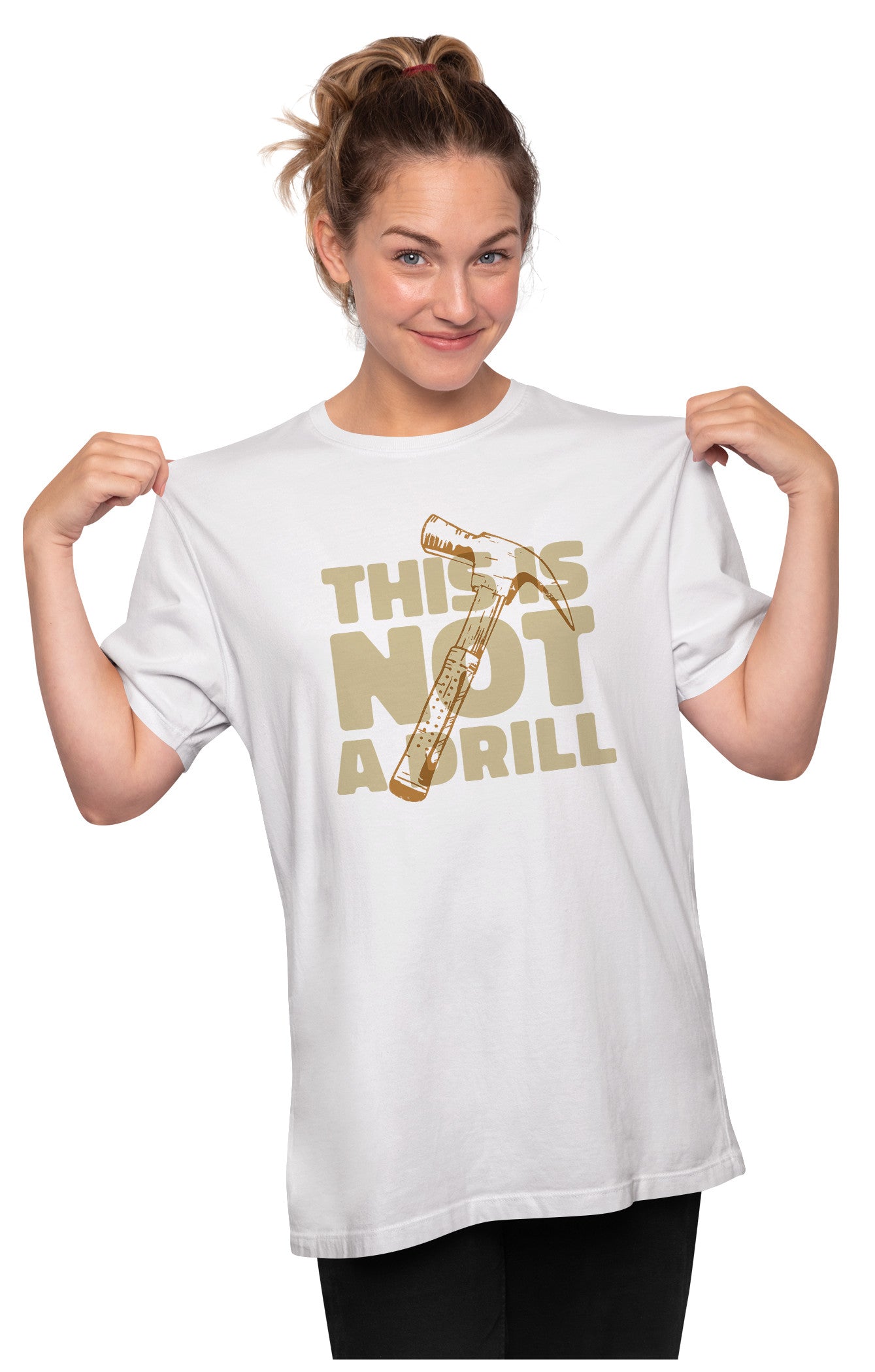 This Is Not A Drill - Hammer Humour Oversized Unisex T-shirt