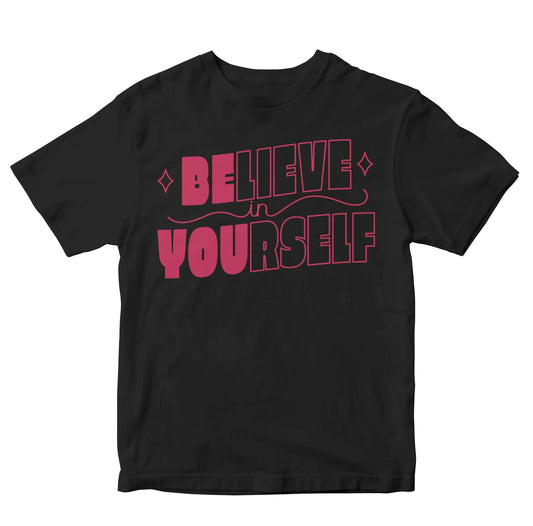 Believe In Yourself Kids