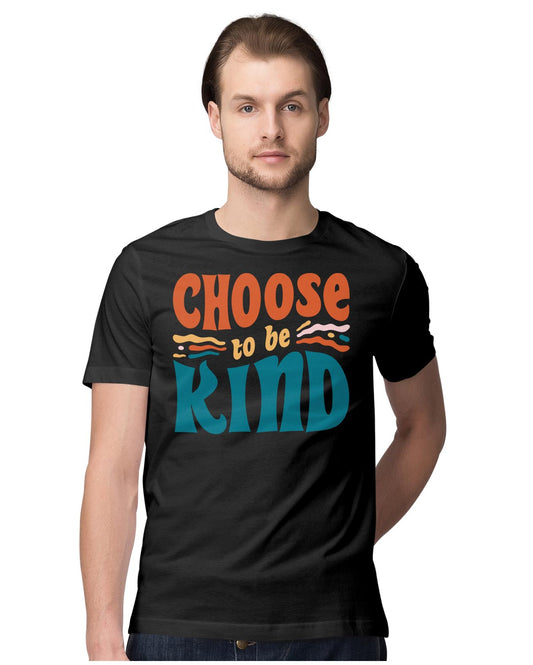 Choose To Be Kind