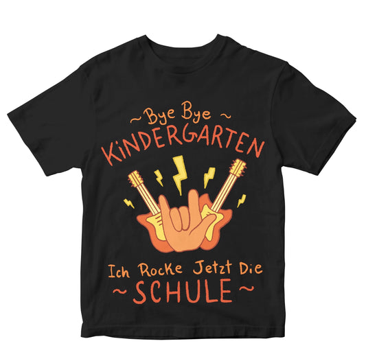 Bye Bye Kindergarten - Ich Rocke Jetzt Die Schule (I'm Rocking School Now) Kids
