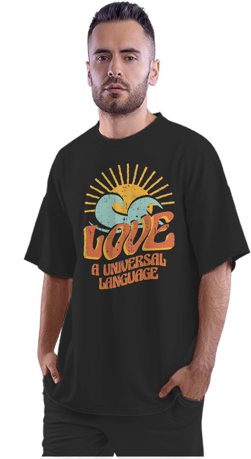 Love - A Universal Language Oversized Unisex T-shirt