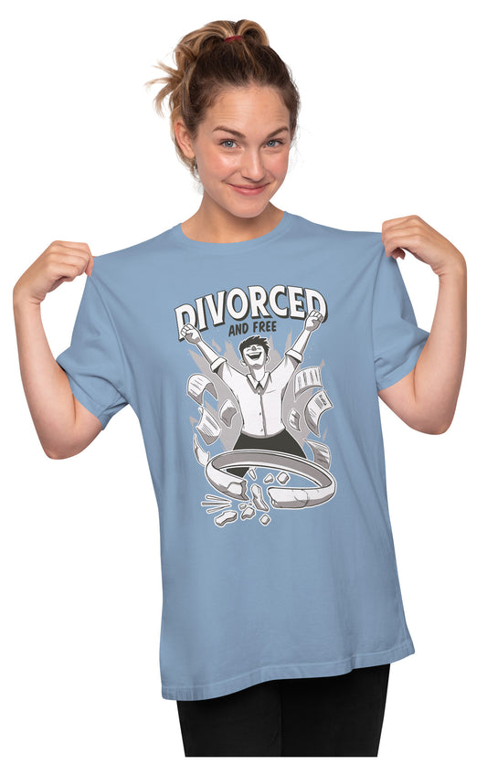 Divorced & Free - Funny Oversized Unisex T-shirt