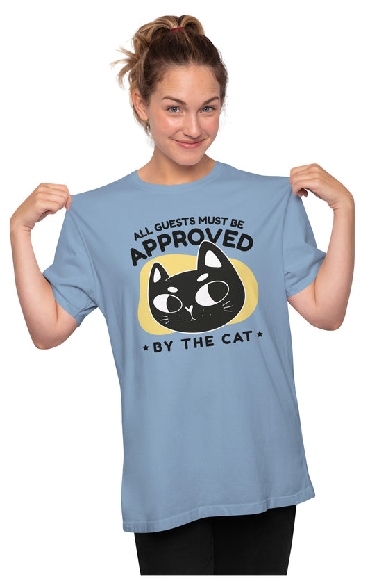 All Guests Must Be Approved By The Cat Oversized Unisex T-shirt