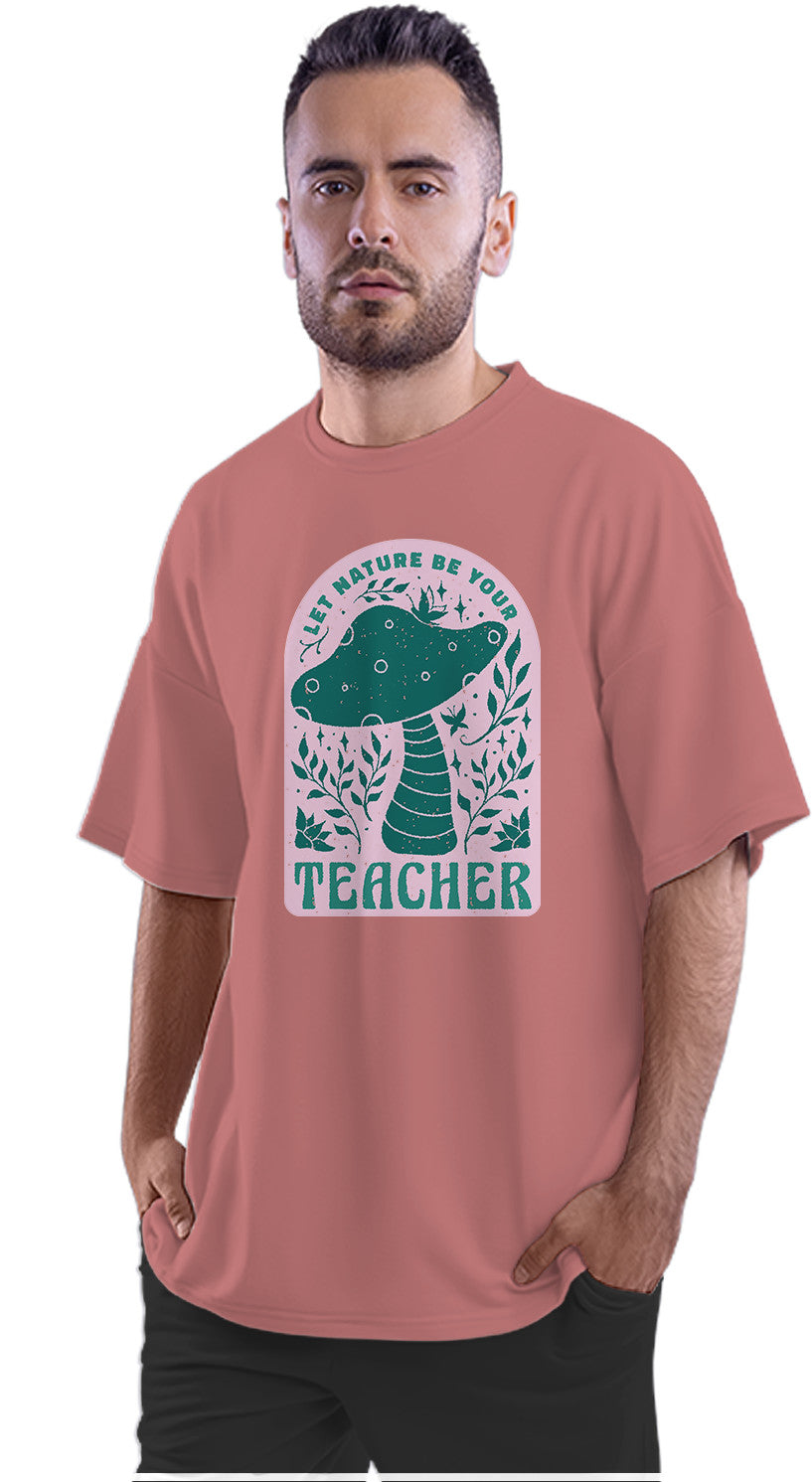 Let Nature Be Your Teacher - Mushrooms Oversized Unisex T-shirt