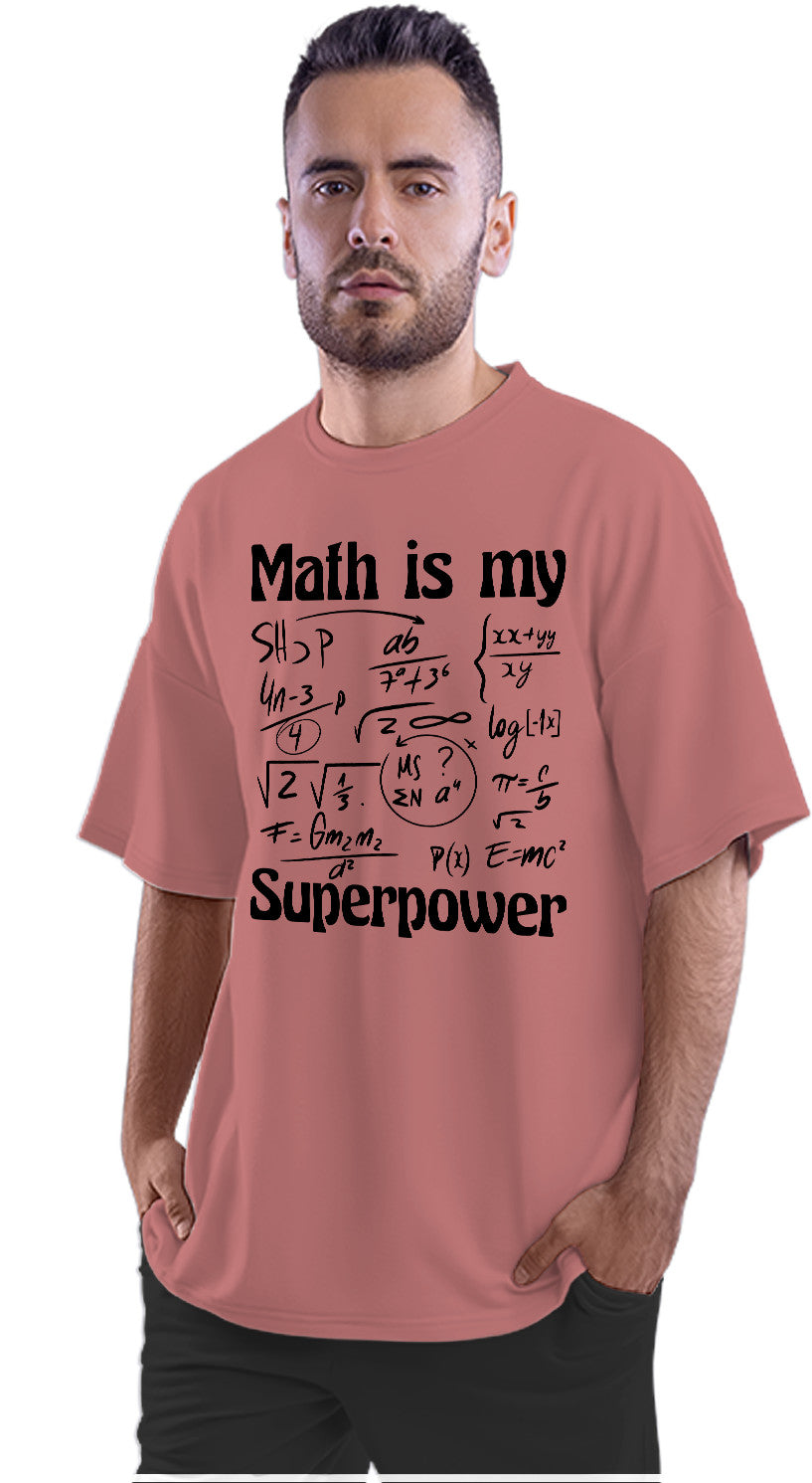 Math Is My Superpower Oversized Unisex T-shirt