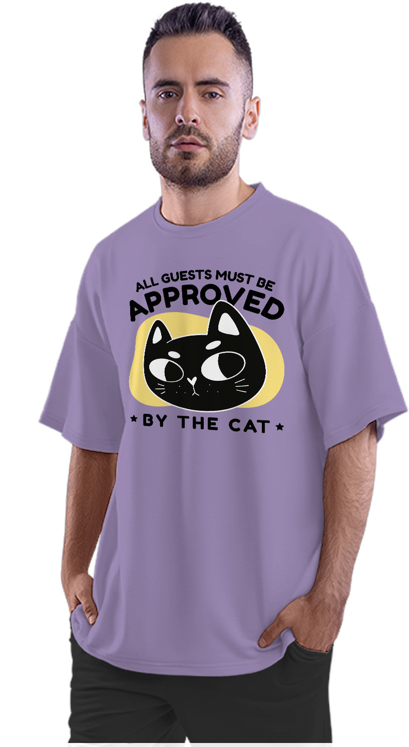 All Guests Must Be Approved By The Cat Oversized Unisex T-shirt