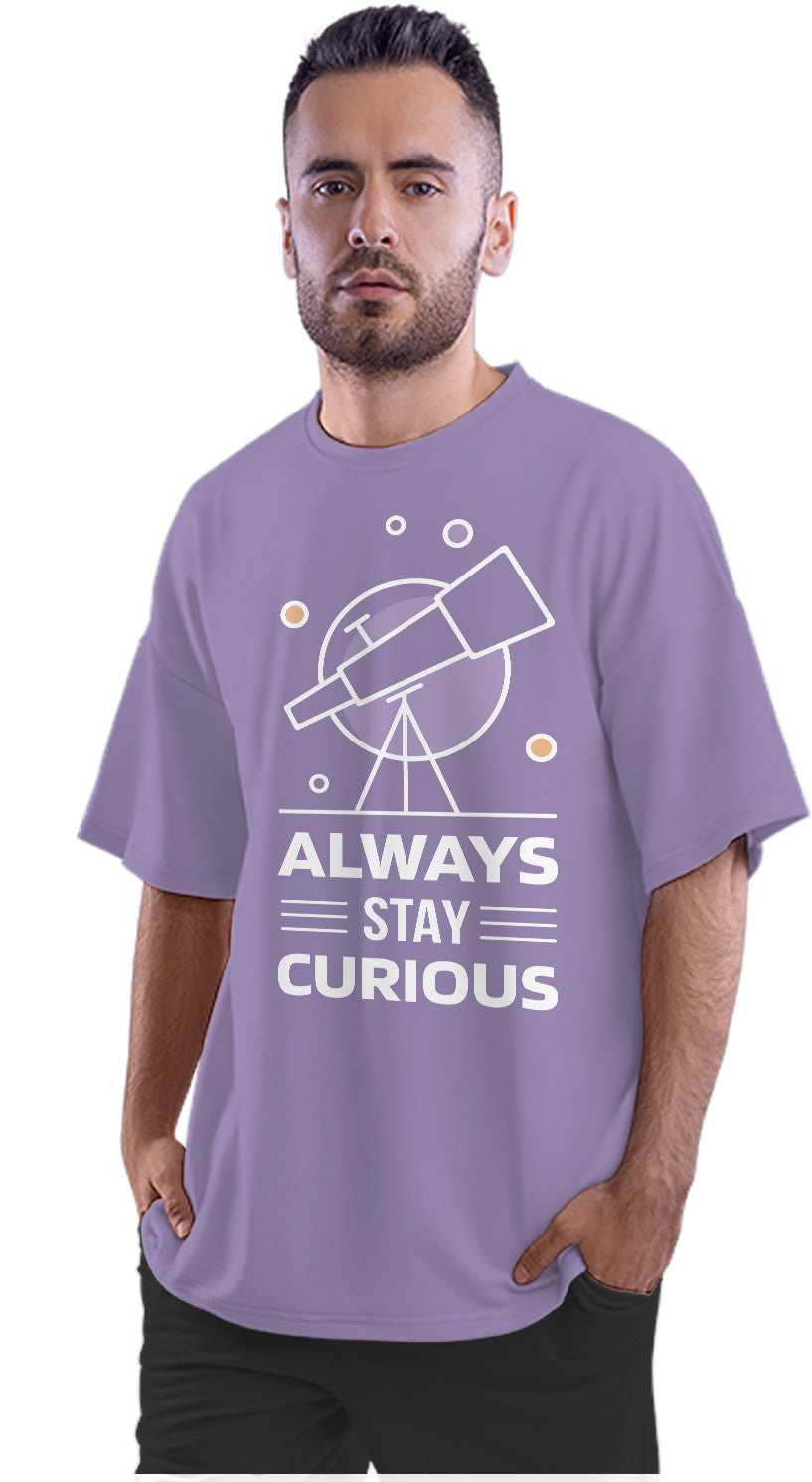 Always Stay Curious - Telescope Oversized Unisex T-shirt