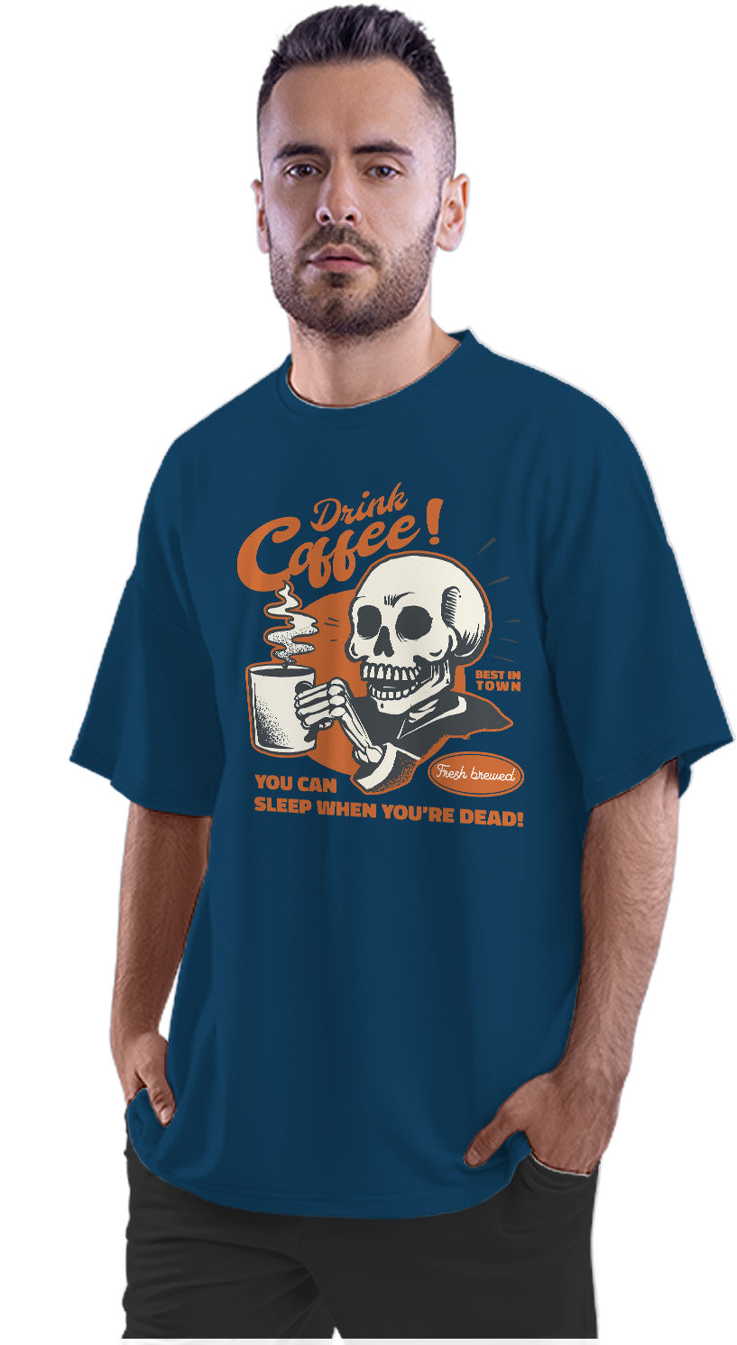 Vintage Coffee Loving Skeleton - Funny Quote Oversized Unisex T-shirt