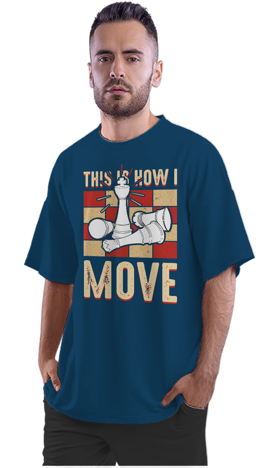 This Is How I Move - Chess Oversized Unisex T-shirt