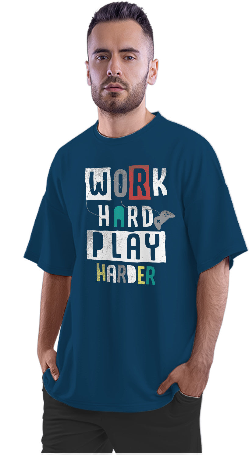 Work Hard, Play Harder - Gamer Oversized Unisex T-shirt