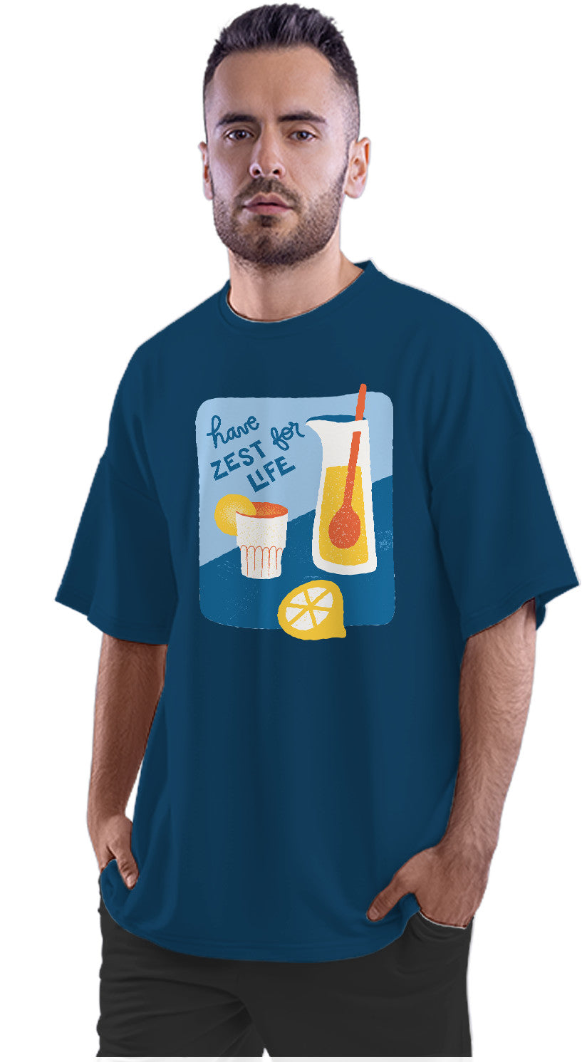 Have Zest For Life Oversized Unisex T-shirt