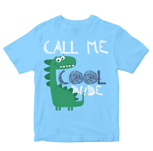 Call Me Cool Dude Dinosaur Kids