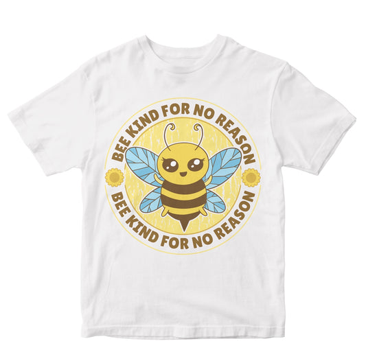 Bee Kind For No Reason Kids