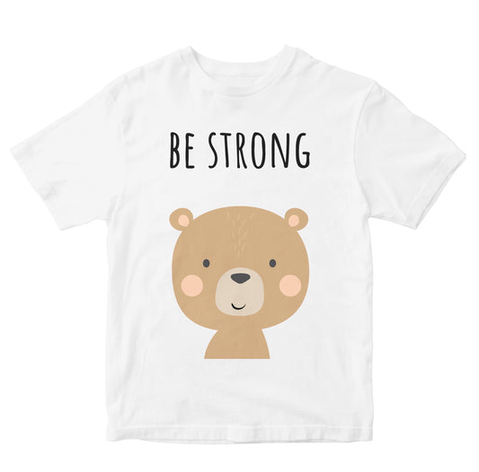 Be Strong - Teddy Bear Kids
