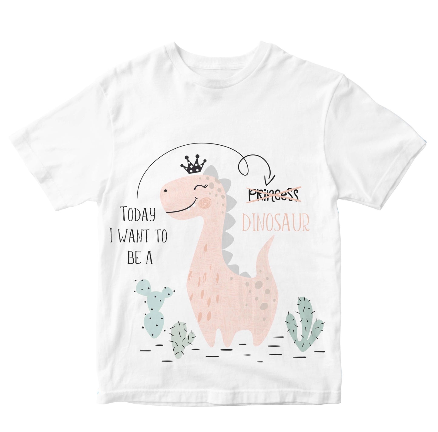 Today I Want To Be A Dinosaur Girls Toddler