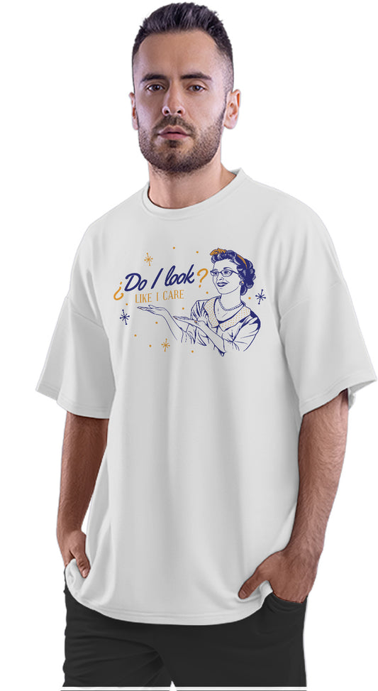 Do I Look Like I Care - Vintage Oversized Unisex T-shirt