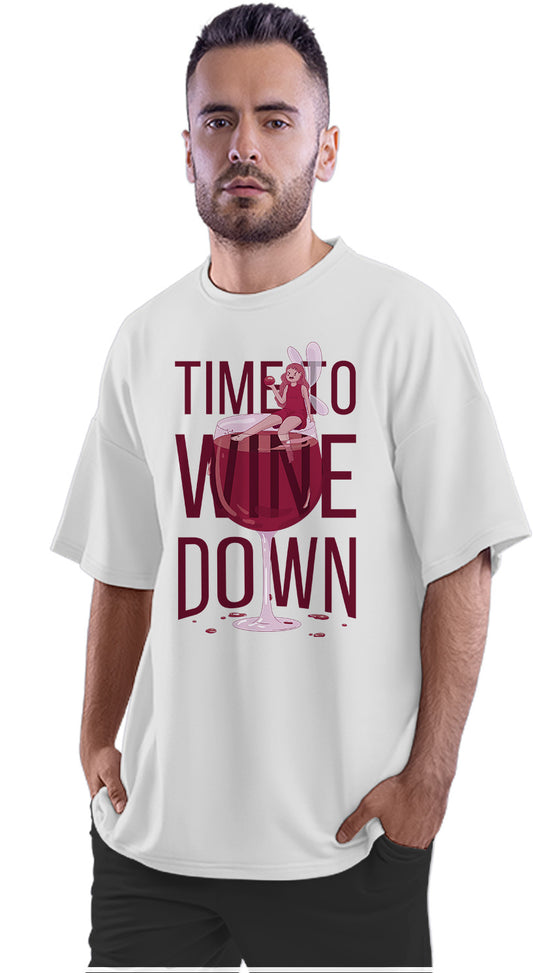 Time To Wine Down Oversized Unisex T-shirt