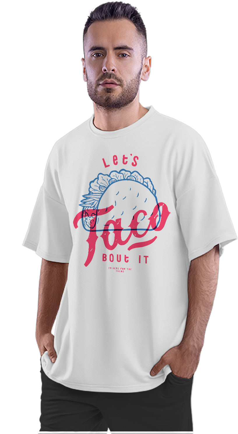 Let's Taco About It - Funny Wordplay Oversized Unisex T-shirt